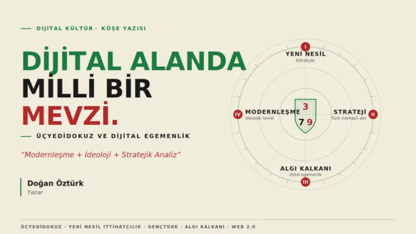 Dijital Alanda Milli Bir Mevzi